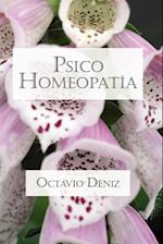 Psico-Homeopatia. Remedios Para La Mente y El Corazon