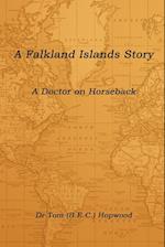 A Falkland Islands Story A Doctor on Horseback