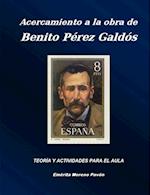 Acercamiento a la Obra de Benito Perez Galdos