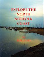 Explore the North Norfolk Coast