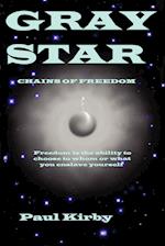 Gray Star Chains of Freedom