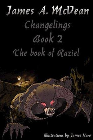 Changelings Book2 The Book of Raziel