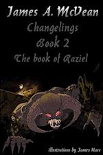 Changelings Book2 The Book of Raziel