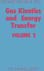 Gas Kinetics and Energy Transfer