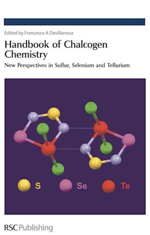 Handbook of Chalcogen Chemistry