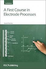 First Course in Electrode Processes