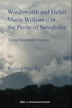 Wordsworth and Helen Maria Williams; or, the Perils of Sensibility