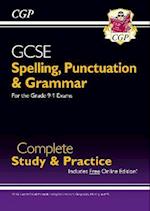 GCSE Spelling, Punctuation and Grammar Complete Study & Practice (with Online Edition)