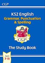 KS2 English: Grammar, Punctuation and Spelling Study Book - Ages 7-11