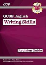 New GCSE English Writing Skills Revision Guide (includes Online Edition)