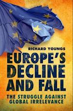 Europe's Decline and Fall