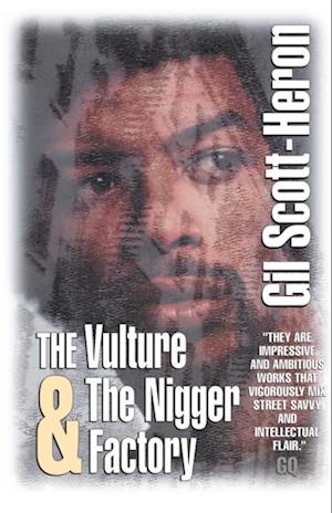 The Vulture & The Nigger Factory