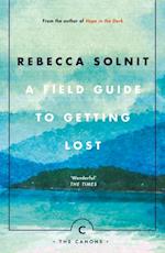 A Field Guide To Getting Lost