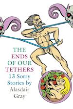 The Ends Of Our Tethers: Thirteen Sorry Stories
