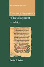 The Sociolinguistics of Development in Africa