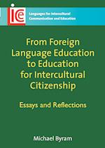 From Foreign Language Education to Education for Intercultural Citizenship