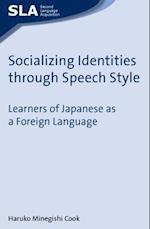 Socializing Identities through Speech Style
