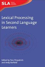 Lexical Processing in Second Language Learners