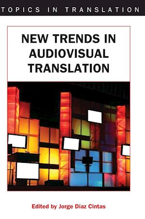 New Trends in Audiovisual Translation