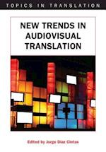 New Trends in Audiovisual Translation