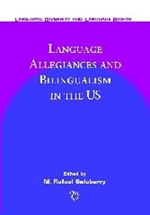 Language Allegiances and Bilingualism in the US