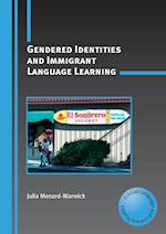 Gendered Identities and Immigrant Language Learning