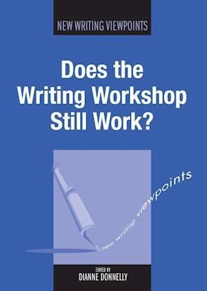 Does the Writing Workshop Still Work?