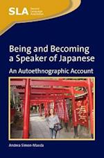 Being and Becoming a Speaker of Japanese