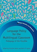 Language Policy for the Multilingual Classroom