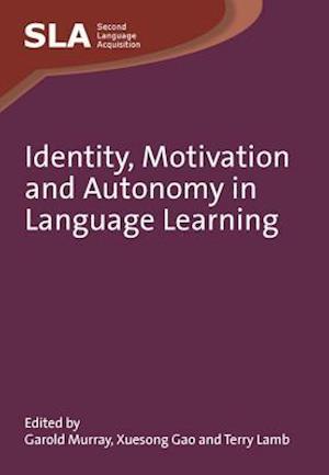 Identity, Motivation and Autonomy in Language Learning