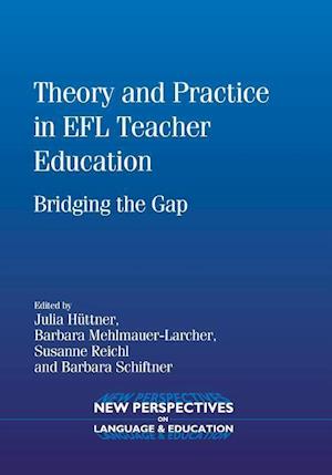 Theory and Practice in EFL Teacher Education