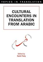 Cultural Encounters in Translation from Arabic