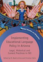 Implementing Educational Language Policy in Arizona