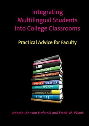 Integrating Multilingual Students into College Classrooms