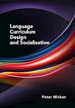 Language Curriculum Design and Socialisation