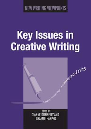 Key Issues in Creative Writing