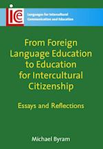 From Foreign Language Education to Education for Intercultural Citizenship