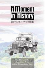 Moment in History, A - The Story of the American Army in the Rhondda in 1944