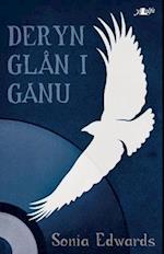 Cyfres y Dderwen: Deryn Glân i Ganu