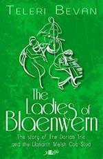Ladies of Blaenwern, The