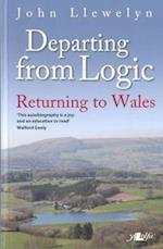 Departing from Logic - Returning to Wales