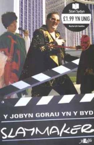 Cyfres Stori Sydyn: Y Jobyn Gorau yn y Byd