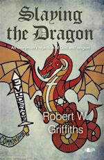 Slaying the Dragon- An Everyman's Rejection of God and Religion