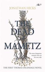 Dead of Mametz, The - A Thomas Oscendale Novel