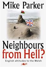 Neighbours from Hell? - English Attitudes to the Welsh