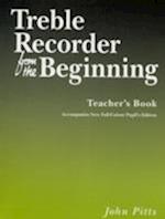 Treble Recorder from the Beginning - Teacher's Book