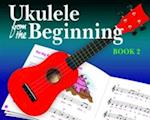 Ukulele From The Beginning Book 2
