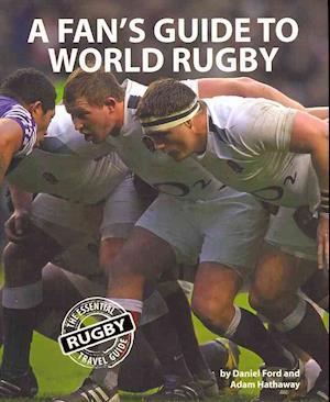 A Fan's Guide to World Rugby