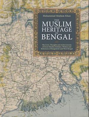 The Muslim Heritage of Bengal