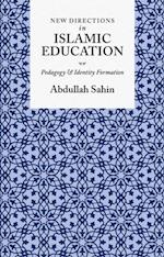 New Directions in Islamic Education